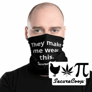 "They Make Me Wear This" White Neck Gaiter