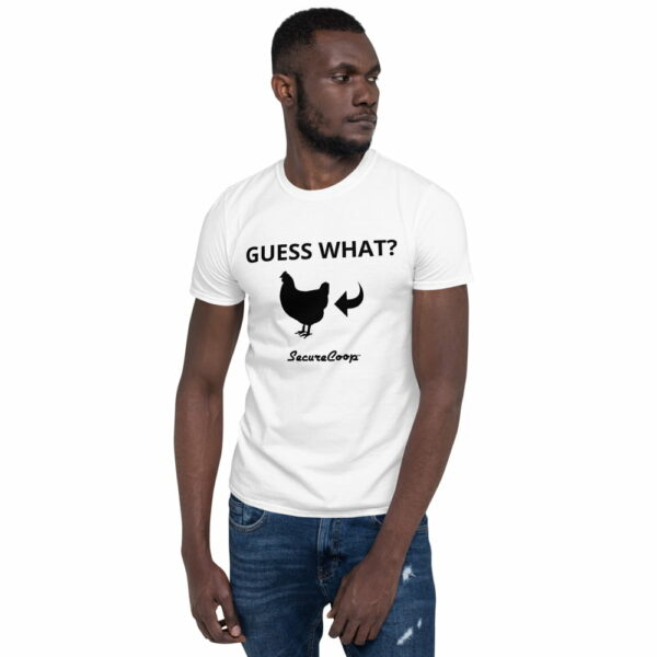 Guess What? Chicken Butt. Short-Sleeve Unisex T-Shirt - Image 5
