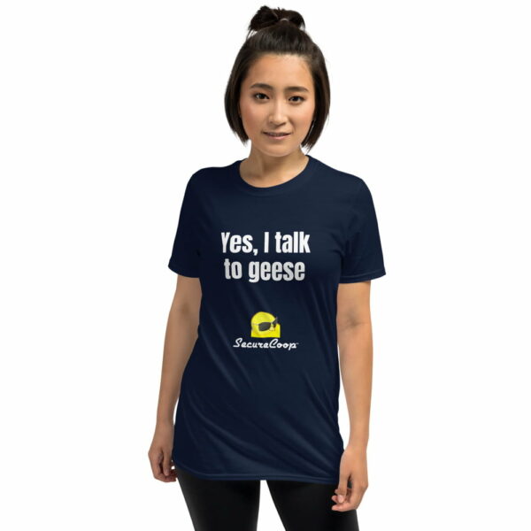Yes, I Talk To Geese Short-Sleeve Unisex T-Shirt - Image 7