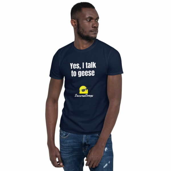 Yes, I Talk To Geese Short-Sleeve Unisex T-Shirt - Image 6