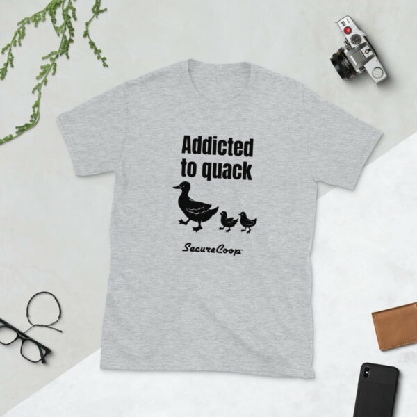 Addicted to Quack Short-Sleeve Unisex T-Shirt
