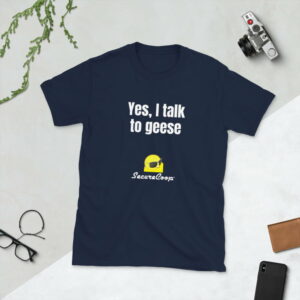 Yes, I Talk To Geese Short-Sleeve Unisex T-Shirt