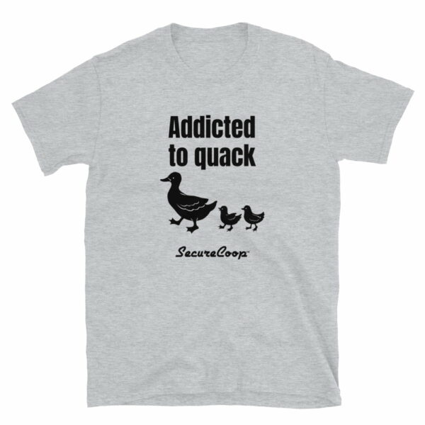 Addicted to Quack Short-Sleeve Unisex T-Shirt - Image 5