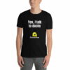 Yes, I Talk To Ducks Short-Sleeve Unisex T-Shirt