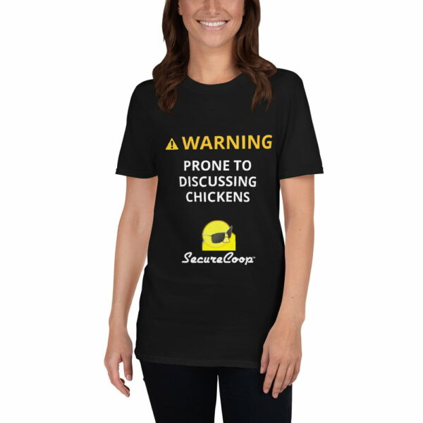 unisex-basic-softstyle-t-shirt-black-5fecb103f28f4.jpg WARNING! Prone to Discussing Chickens Short-Sleeve Unisex T-Shirt
