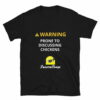 unisex-basic-softstyle-t-shirt-black-5fecb103f2b1b.jpg WARNING! Prone to Discussing Chickens Short-Sleeve Unisex T-Shirt