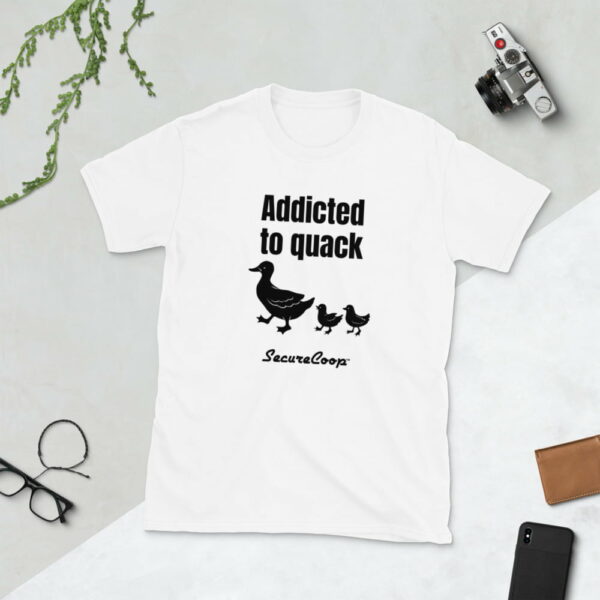 Addicted to Quack Short-Sleeve Unisex T-Shirt - Image 20