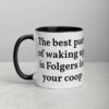 The Best Part Of Waking Mug