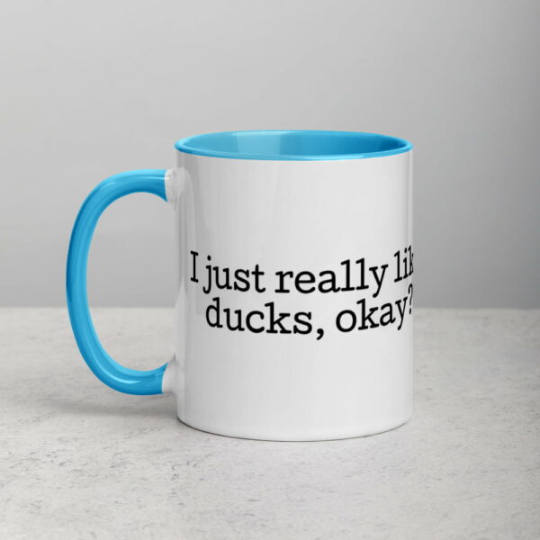I Just Really Like Ducks, Okay? Mug - Image 15