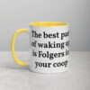 The Best Part Of Waking Mug